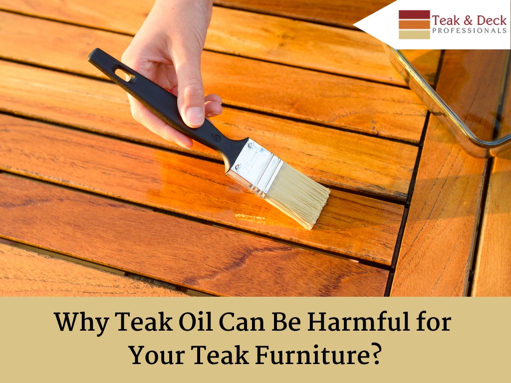 teak oil harmful for outdoor furniture