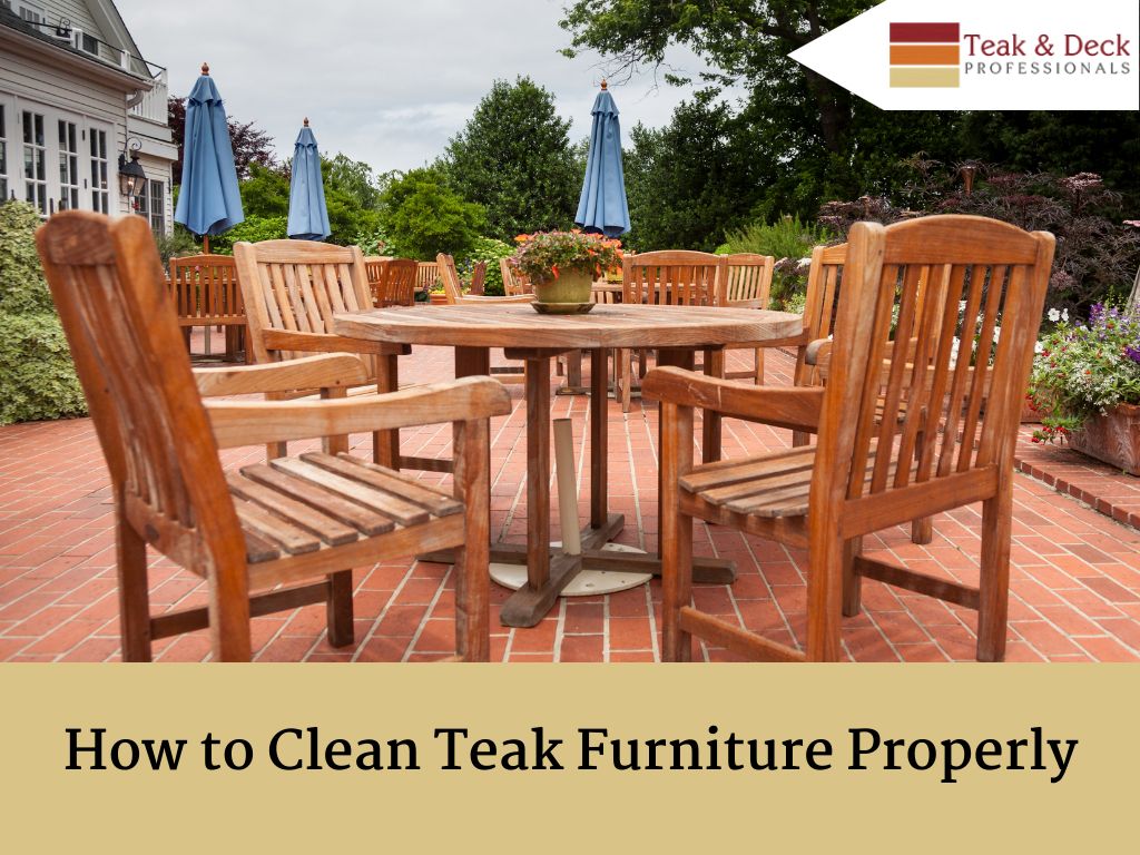 How to clean teak furniture properly