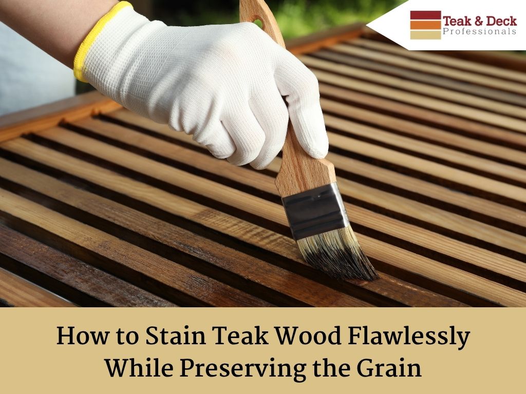 teak-deck-staining-preserving-grain