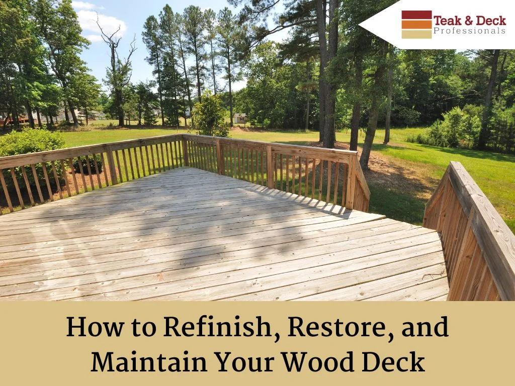 Refinished wood deck looking new after restoration process